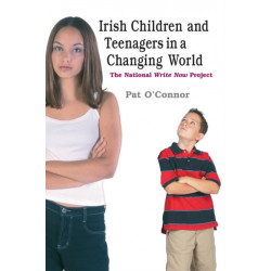 Irish Children and Teenagers in a Changing World: The National *Write Now* Project