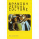 Spanish Visual Culture: Cinema, Television, Internet