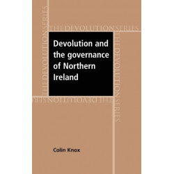 Devolution and the Governance of Northern Ireland