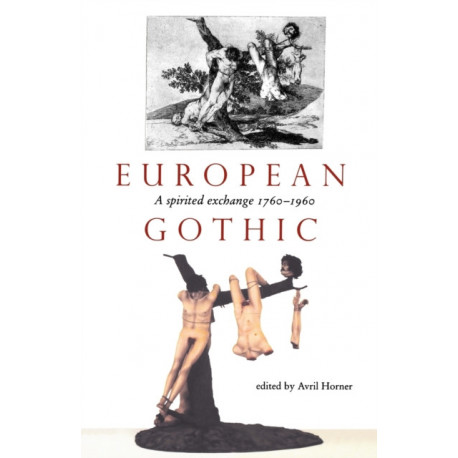 European Gothic: A spirited exchange
