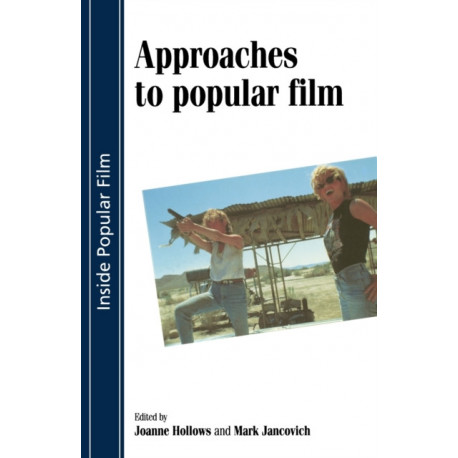 Approaches to popular film