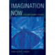 Imagination Now: A Richard Kearney Reader
