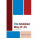 The American Way of Life: A Cultural History