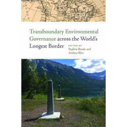 Transboundary Environmental Governance across the World's Longest Border