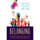 Belonging: A Relationship-Based Approach for Trauma-Informed Education