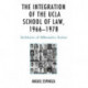 The Integration of the UCLA School of Law, 1966—1978: Architects of Affirmative Action