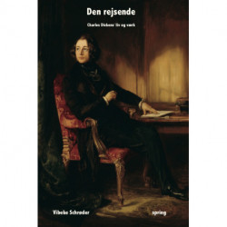 Den rejsende - Charles Dickens' liv og værk