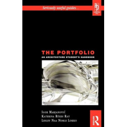The Portfolio: An Acrchitecture Student's Handbook
