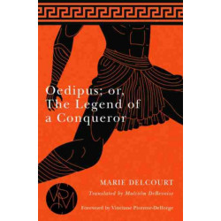 Oedipus- or, The Legend of a Conqueror