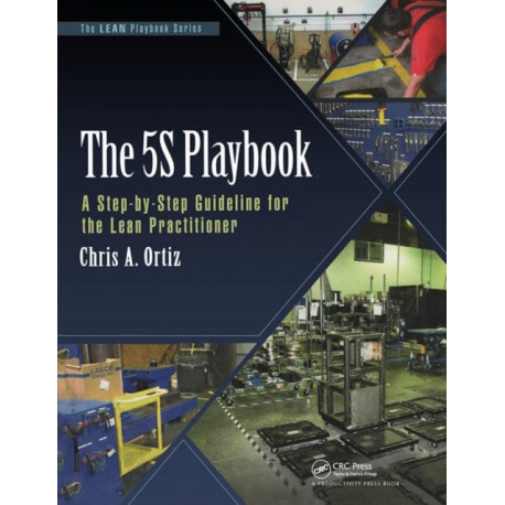 The 5S Playbook: A Step-by-Step Guideline for the Lean Practitioner