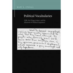 Political Vocabularies: FDR, the Clergy Letters, and the Elements of Political Argument