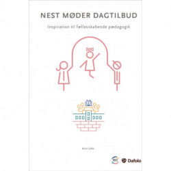 Nest møder dagtilbud: Inspiration til fællesskabende pædagogik