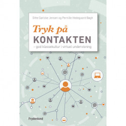 Tryk på kontakten: – god klassekultur i virtuel undervisning