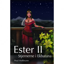 Ester II: Stjernerne i Ekbatana