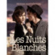 Les Nuits Blanches