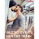Erotic Events on the Train