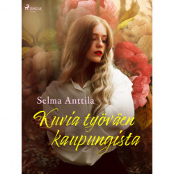 Kuvia työväen kaupungista