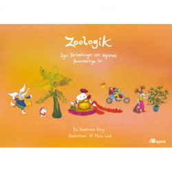 Zoologik: Syv fortællinger om dyrenes forunderlige liv