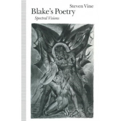 Blake’s Poetry: Spectral Visions