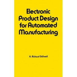 Electronic Product Design for Automated Manufacturing