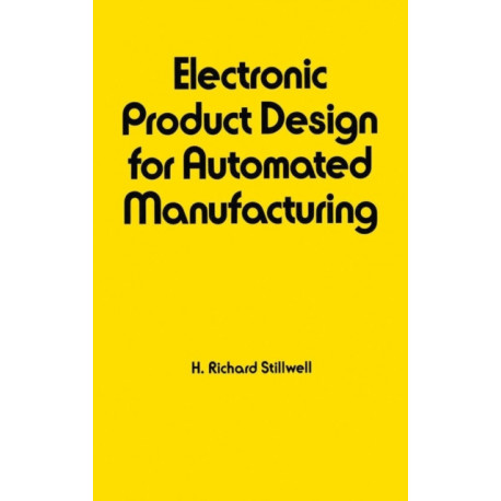 Electronic Product Design for Automated Manufacturing