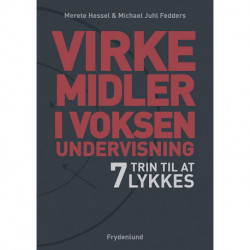 Virkemidler i voksenundervisning: 7 trin til at lykkes