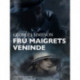 Fru Maigrets veninde