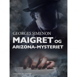 Maigret og Arizona-mysteriet