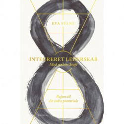 Integreret lederskab med sjælens kraft