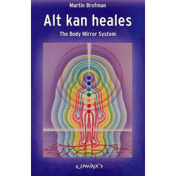 Alt kan heales: The Body Mirror System