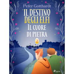 Il destino degli Elfi 2: Il cuore di pietra