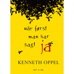 Når først man har sagt ja