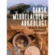 Dansk middelalderarkæologi
