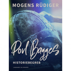 Povl Bagges historiebegreb