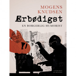 Ærbødigst. En borgerlig Humorist