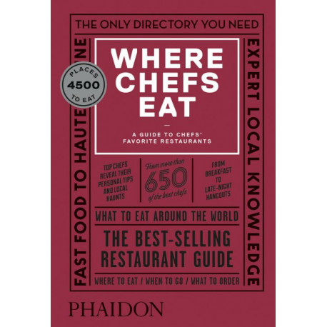 Where Chefs Eat: A Guide to Chefs' Favorite Restaurants