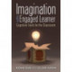 Imagination and the Engaged Learner: Cognitive Tools for the Classroom