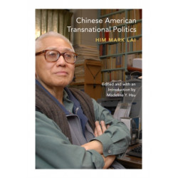 Chinese American Transnational Politics