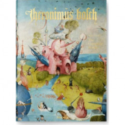 Hieronymus Bosch. The Complete Works