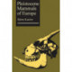 Pleistocene Mammals of Europe