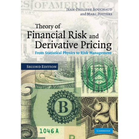 Theory of Financial Risk and Derivative Pricing: From Statistical Physics to Risk Management