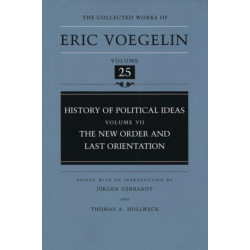 History of Political Ideas (CW25): The New Order and Last Orientation