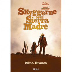Skyggerne over Sierra Madre 1: Niña Bronca