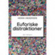 Euforiske distraktioner