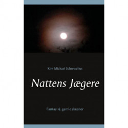 Nattens jægere: Fantasi & gamle skrøner
