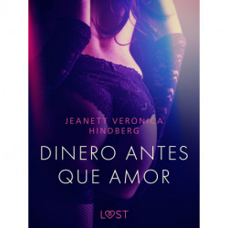 Dinero antes que amor - un relato corto erótico