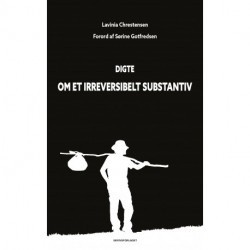 Digte om et irreversibelt substantiv