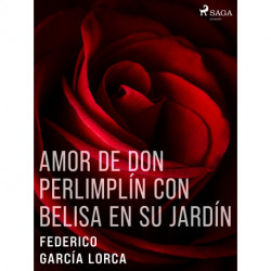 Amor de don Perlimplín con Belisa en su jardín