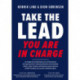 Take the lead – you are in charge