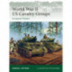 World War II US Cavalry Groups: European Theater